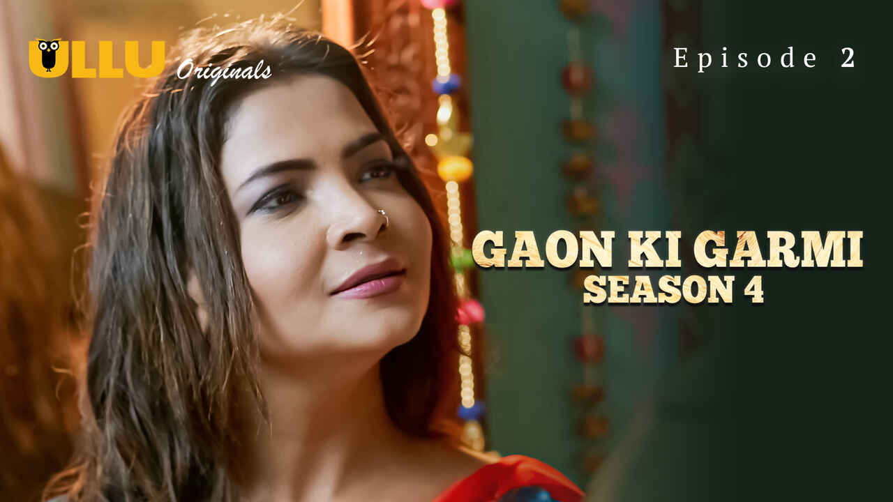 Gaon Ki Garmi Season 4